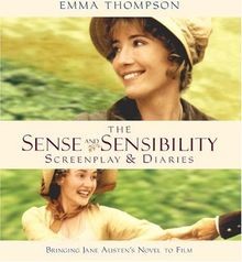 The Sense and Sensibility Screenplay  Diaries: B... | Buch | Zustand akzeptabel