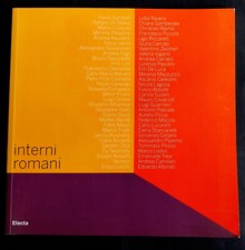 INTERNI ROMANI KOUNELLIS MIMMO PALADINO JOSEPH KOSUTH LUIGI ONTANI - ELECTA 2007
