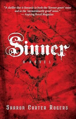 Sinner: A Novel by Sharon Carter Rogers