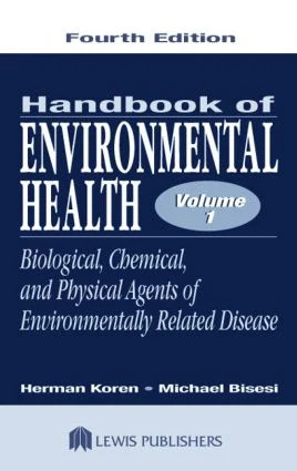 Handbook of Environmental Health, Volume I - 4th Edition
