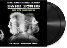 Jerry Garcia & David - Bare Bones: Volume III - Alternate Takes [New Vinyl LP]