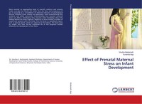 Vinutha Muktamath (U. A.) | Effect Of Prenatal Maternal Stress On Infant...