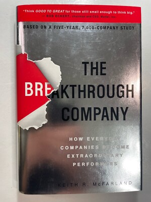 The Breakthrough Company Keith R McFarland 1st Edition stated HC dust jacket