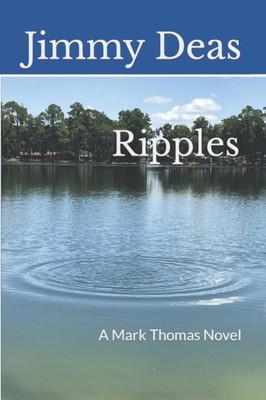 Deas - Ripples  A Mark Thomas Novel - paperback or softback - X555z