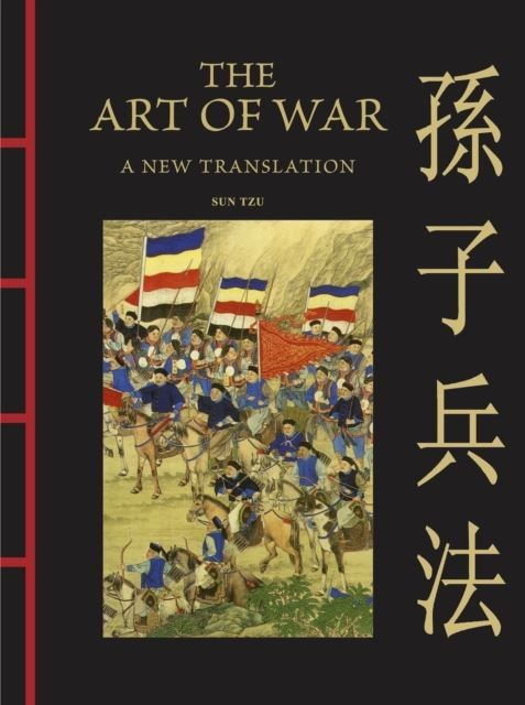 The Art of War: A New Translation by Sun Tzu