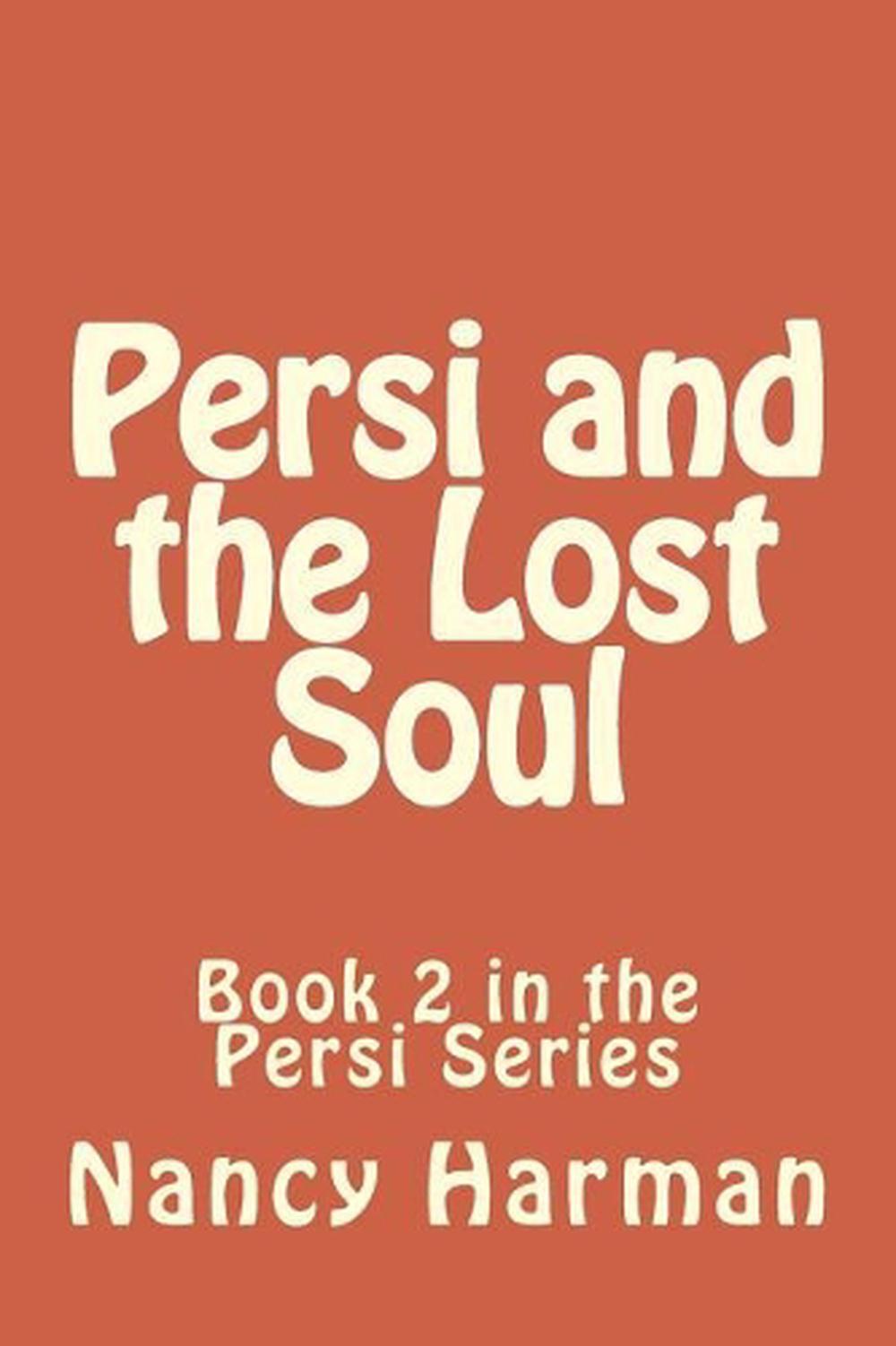 Persi and the Lost Soul by Nancy Harman (English) Paperback Book