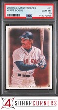 2008 UPPER DECK MASTERPIECES #12 WADE BOGGS HOF PSA 10