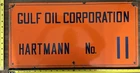 Vintage Porcelain Oil Field Sign - Gulf Oil Corp. Hartmann No. 11