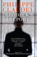 Philippe Claudel - Brodeck's Report Winner Of The Independent Fo - G245Z