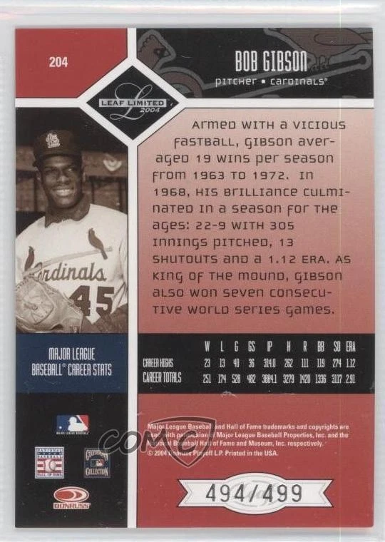 2004 Leaf Limited /499 Bob Gibson #204 HOF - Image 2 of 2