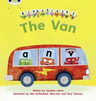 Bug Club Phonics - Phase 3 Einheit 6: Alphablocks Der Van Caroline H