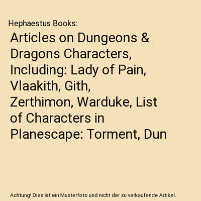 Articles on Dungeons & Dragons Characters, Including: Lady of Pain, Vlaakith, Gi