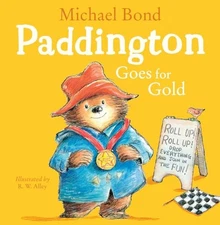 Paddington Goes for Gold - Paperback By Bond, Michael - VERY GOOD