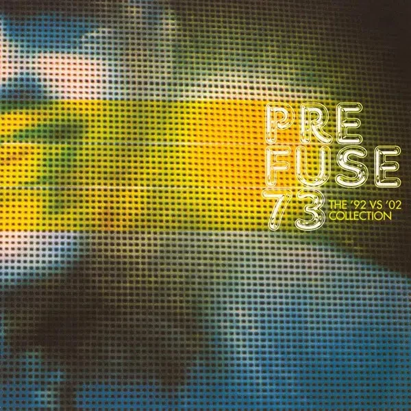 CD Prefuse 73 The '92 Vs '02 Collection Warp 2002 - Photo 1/1