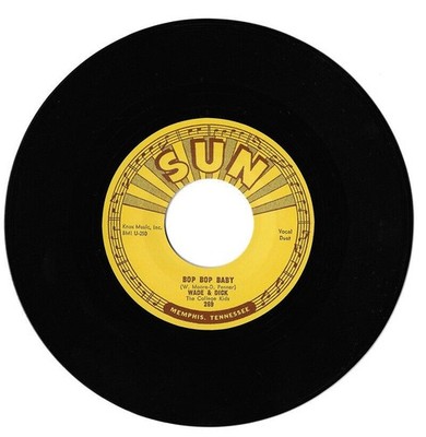 45Re WADE & DICK ''Bop Bop Baby / Don't Need Your Lovin' Baby'' Rockabilly Bopper 
