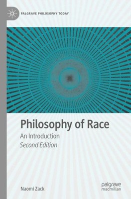 PHILOSOPHY OF RACE by Naomi Zack Paperback Self Help Business