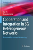 Cooperation And Integration In 6G Heterogeneous Networks | Jun Du (U. A.) | Buch