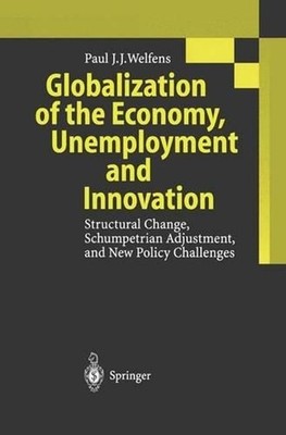 Globalization of the Economy, Unemployment and Innovation: Structural Change, Sc