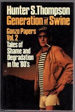 Generation of Swine by Hunter S. Thompson (Signed) Signed