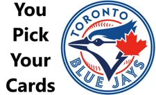 You Pick Your Cards - Toronto Blue Jays Team - MLB Baseball Card Selection A