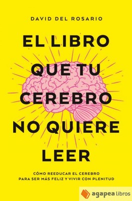 El libro que tu cerebro no quiere leer. NUEVO. ENVÍO URGENTE (Agapea)