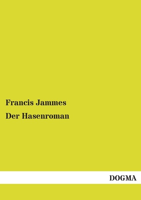 Thumbnail - Francis Jammes / Der Hasenroman9783955076177