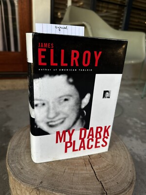 My Dark Places James Ellroy SIGNED 1st Edition First Printing Memoir Crime