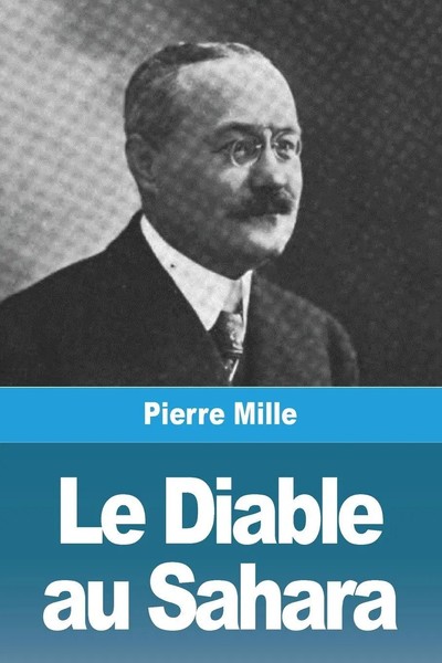 Pierre Mille | Le Diable Au Sahara | Taschenbuch | FranzöSisch (2023)-image