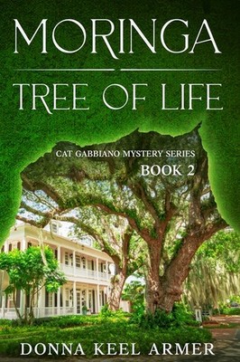 Moringa - Tree Of Life