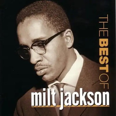Milt Jackson - Best of Milt Jackson