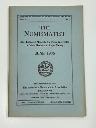 Vintage June 1936 The Numismatist American Numismatic Association Monthly