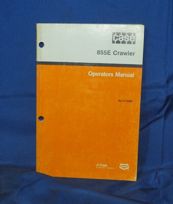 Case 855E Operators Manual Service Guide OEM Genuine 9-19260