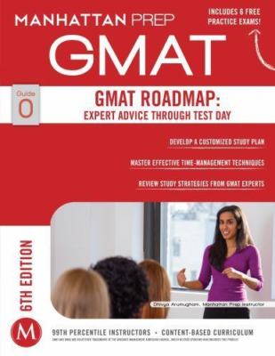 GMAT Roadmap: Expert Advice Through Test Day ... 9781941234099 by Manhattan Prep