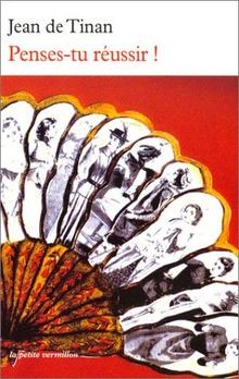 Penses-tu réussir ! von Tinan, Jean de | Buch | Zustand gut