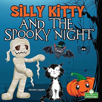 Nicola Lopetz - Silly Kitty and the Spooky Night - Paperback - G245z