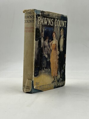 1918 The Pawns Count E Phillips Oppenheim Dust Wrapper Early Edition