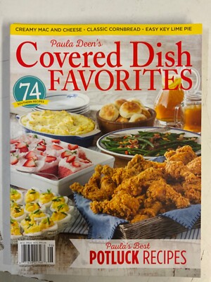 Paula Deen s Covered Dish Favorites Magazine. US EDITION. 