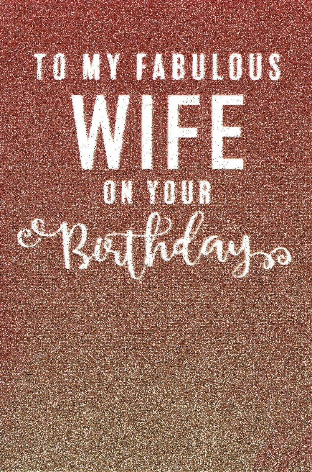 WIFE BIRTHDAY CARD Quality Sparkly Glitter Card