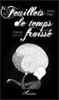Charles Ebguy | Feuillets De Temps Froissé | Taschenbuch | FranzöSisch (2020)