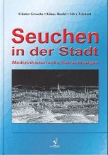 Seuchen in der Stadt Riedel Grosche