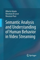 Alberto Amato (U. A.) | Semantic Analysis And Understanding Of Human Behavior...