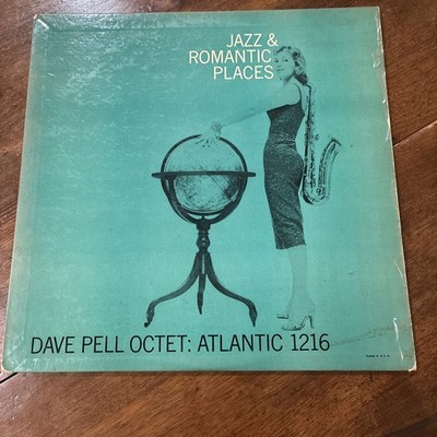 Jazz & Romantic Places by Dave Pell Octet: Atlantic 1216, Vinyl LP, tested great