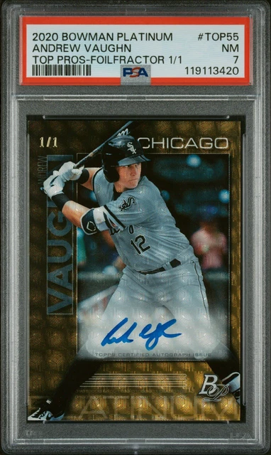 2020 Bowman Platinum Andrew Vaughn Top Pros 1/1 Foilfractor Auto White Sox PSA 7