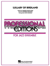 Lullaby of Birdland Professional Editions-Jazz Ens Score & Parts