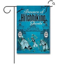 Haunted Mansion Beware Of Hitchhiking Ghosts New Disney Garden Flag Halloween