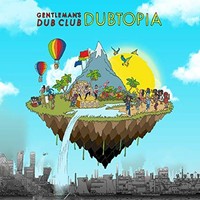 Gentleman's Dub Club - Dubtopia - CD - K4Z
