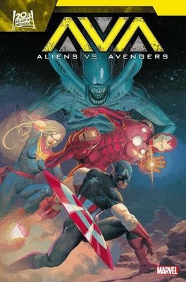 Aliens vs. Avengers by Jonathan Hickman [Paperback]