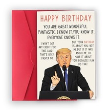 Humorous Trump Birthday Card for Women Men, Funny Donald 8 x 5.3 inches, 203