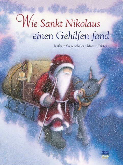 Wie Sankt Nikolaus Einen Gehilfen Fand Von Kathrin Siegenthaler,
