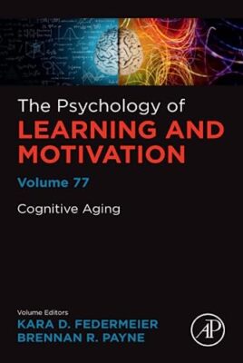 Cognitive Aging   Volume 77 - New Hardback - X555z